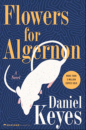 Book Cover for Flowers for Algernon, by Daniel Keyes